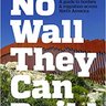 No Wall They Can Build